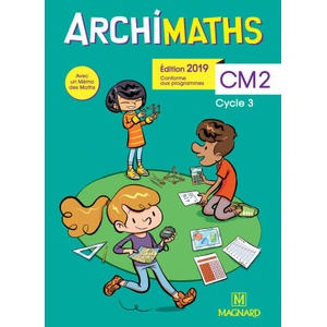 Archimaths CM2 2019 - Manuel de l'élève + mémo des maths | MANTE (ISBN: 9782210505735)