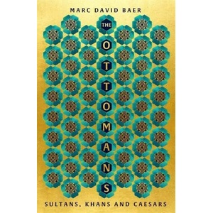 Ottomans | Marc David Baer (ISBN: 9781473695719)