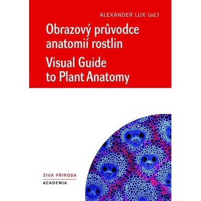 Obrazový průvodce anatomíí rostlin