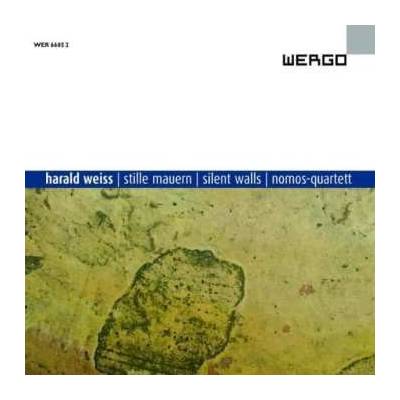 Harald Weiss - Stille Mauern Für Streichquartett & Tape CD
