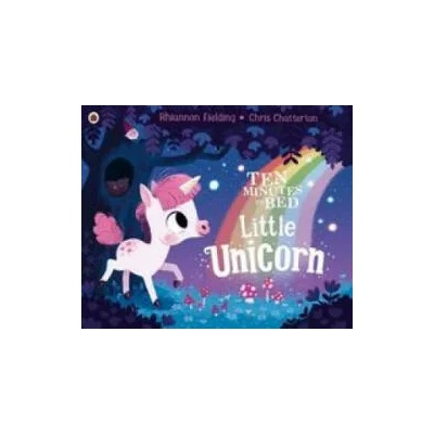 Ten Minutes to Bed: Little Unicorn | Rhiannon Fielding