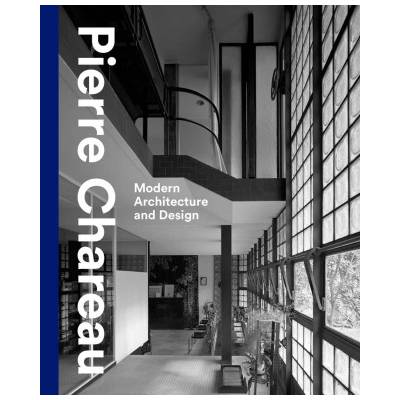 Pierre Chareau - Modern Architecture and Design | Esther Da Costa Meyer