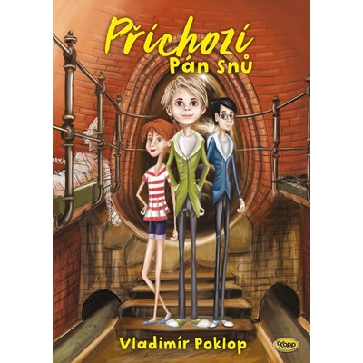 Příchozí Kniha první Pán snů - Vladimír Poklop