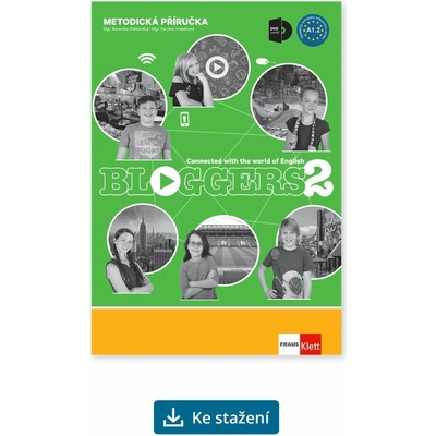 Bloggers 2 (A1.2) – metodická příručka elektronická + učitelská licence (neomezená)