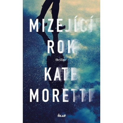 Mizející rok - Kate Moretti