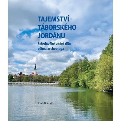 Tajemství táborského Jordánu
