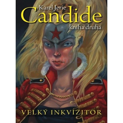 Karel Jerie Candide Velký inkvizitor