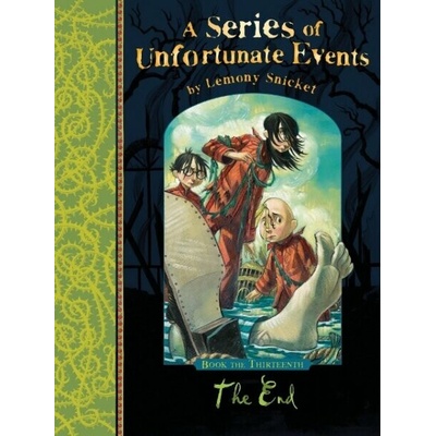A Series of Unfortunate Events - The End - Snicket, Lemony