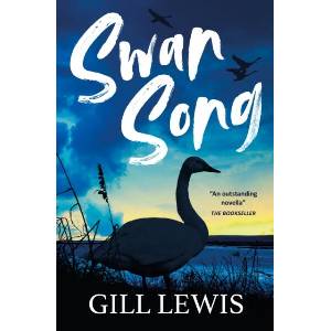 Swan Song | Gill Lewis (ISBN: 9781781129548)