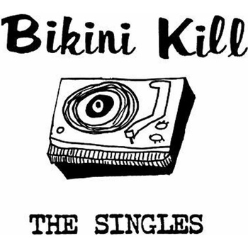 BIKINI KILL - SINGLES CD
