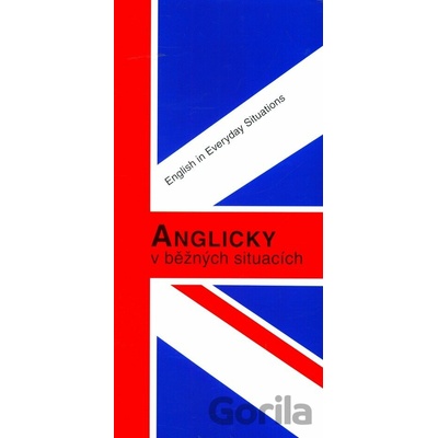 Anglicky v běžných situacích J. Krejčíková