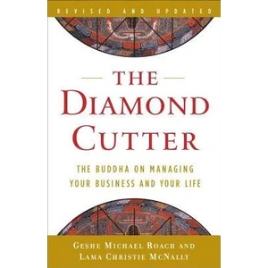 Diamond Cutter | Geshe Michael Roach (ISBN: 9780385528689)