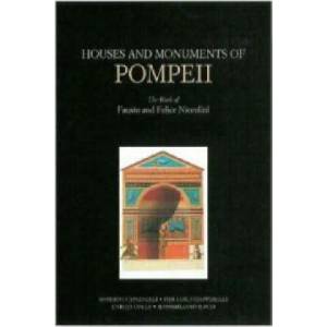 Houses and Monuments of Pompeii - The Work of Fausto and Felice Niccolini (ISBN: 9780892366842)