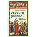 Vzpoura goliardů - Vlastimil Vondruška