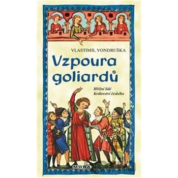 Vzpoura goliardů - Vlastimil Vondruška