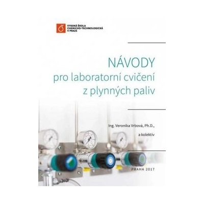 Návody pro laboratorní cvičení z plynných paliv