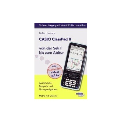 CASIO ClassPad II von der Sek I bis zum Abitur Neumann RobertPaperback