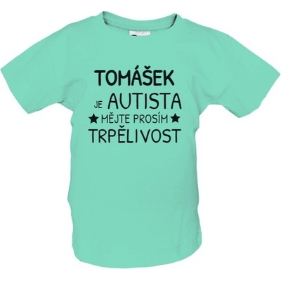 Tričko s potiskem Autista dětské Mentolová