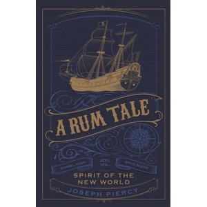 Rum Tale | JOSEPH PIERCY (2020)