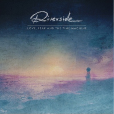 Love, Fear and the Time Machine - Riverside CD