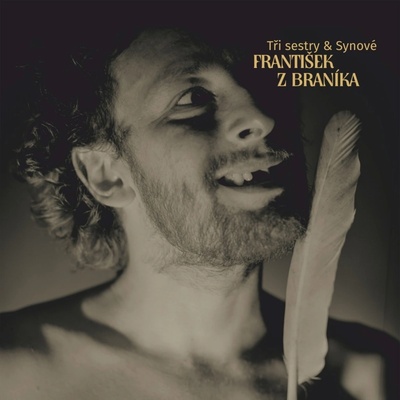 Tři sestry & Synové - FrantiŠek z Braníka LP