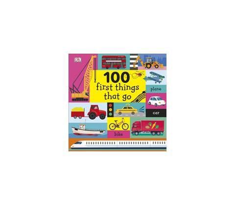 100 First Things That Go