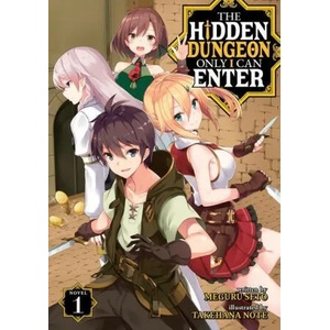 The Hidden Dungeon Only I Can Enter, Vol. 1 (ISBN: 9781645058427)