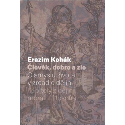 Člověk, dobro a zlo