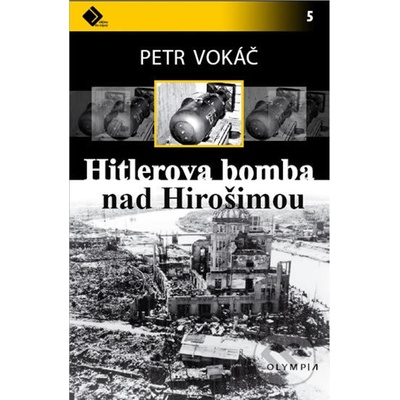 Hitlerova bomba nad Hirošimou