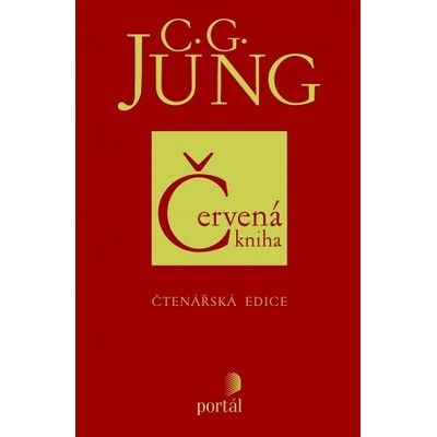 Červená kniha - čtenářská edice C. G. Jung: Sonu Shamdasani: John Peck: Mark Kybur