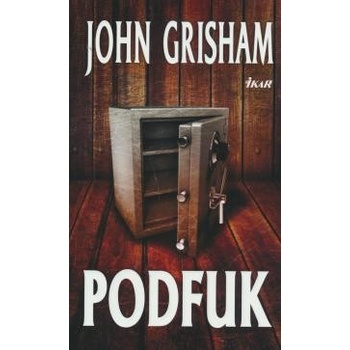 Podvodník - Grisham John