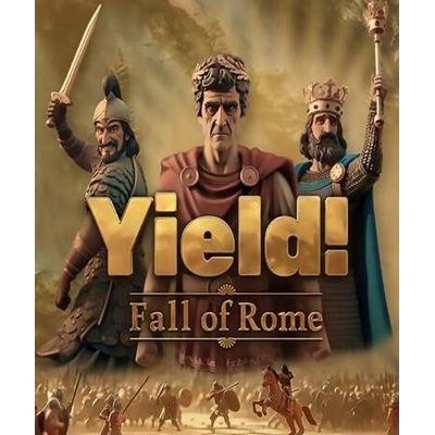 Yield! Fall of Rome