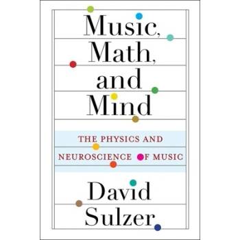 Music, Math, and Mind