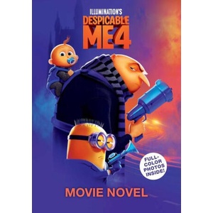 DESPICABLE ME 4 MOVIE NOVELIZATION (ISBN: 9781524889630)