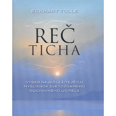 Reč ticha - Eckhart Tolle