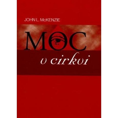 Moc v cirkvi - John L. McKenzie