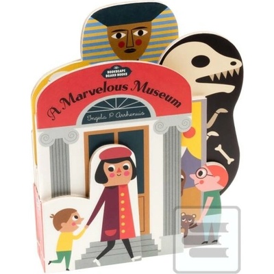 Bookscape Board Books: A Marvelous Museum - Ingela P. Arrhenius ilustrácie