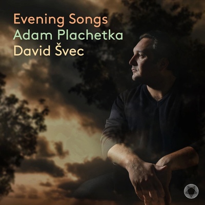 Adam Plachetka Dvořák Smetana & Suk Evenings Songs 1 CD