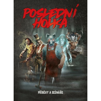 Rexhry Poslední holka: Příběhy a scénáře