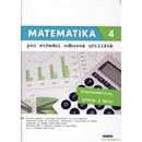 Matematika 4 pro střední odborná učiliště učitelská verze