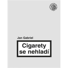 Cigarety se nehladí - Jan Gabriel