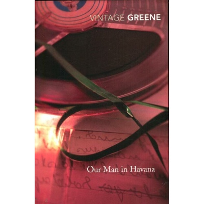 Our Man in Havana - G. Greene