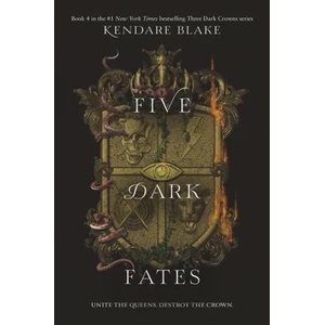 Five Dark Fates | Kendare Blake (ISBN: 9780062686183)