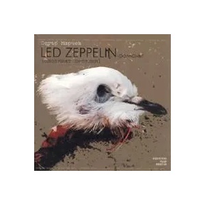 Led Zeppelin- романът; Песнопойка за плешиви хипита (2004)