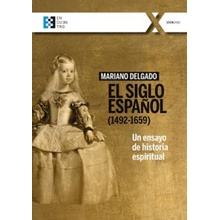 El Siglo Español 1492-1659