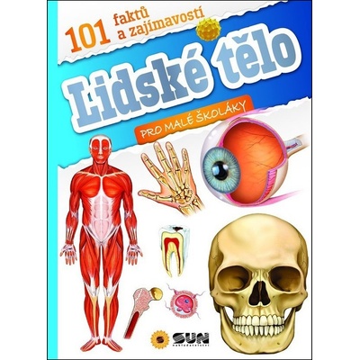 Lidské tělo 101 faktů a zajímavostí