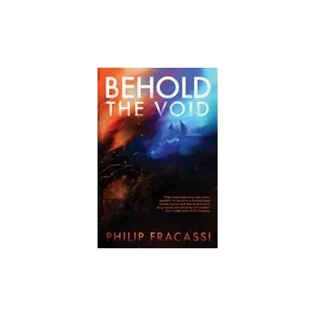 Image 1 of Behold the Void | Philip Fracassi, Laird Barron