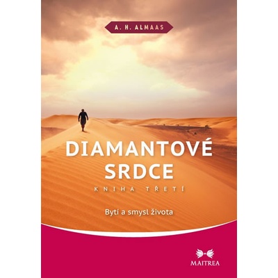 Diamantové srdce III. A.H. Almaas CZ Kniha