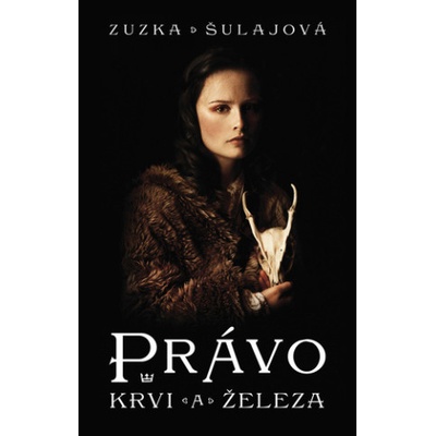 Právo krvi a železa - Zuzka Šulajová