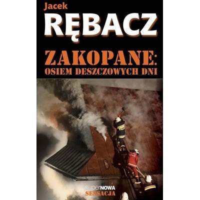 Zakopane Osiem deszczowych dni